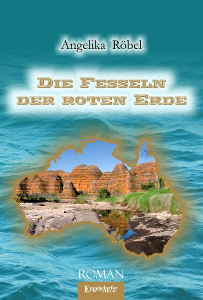 Die Fesseln der roten Erde