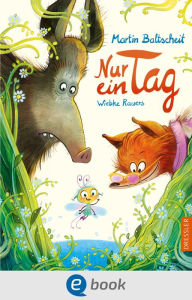 Title: Nur ein Tag: Außergewöhnliches, witziges Kinderbuch ab 6 Jahren über das schwierige Thema Sterben, Author: Martin Baltscheit