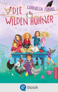 Title: Die Wilden Hühner 1, Author: Cornelia Funke