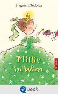 Title: Millie in Wien, Author: Dagmar Chidolue