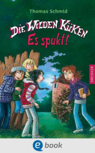 Title: Die Wilden Küken 4. Es spukt!, Author: Thomas Schmid