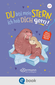 Title: Mein kleines Vorleseglück. Du bist mein Stern, ich hab dich gern!, Author: Corinna Gieseler