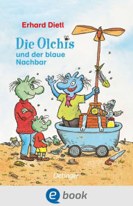 Title: Die Olchis und der blaue Nachbar, Author: Erhard Dietl