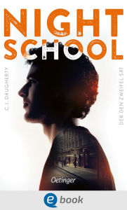 Title: Night School 2. Der den Zweifel sät, Author: C.J. Daugherty