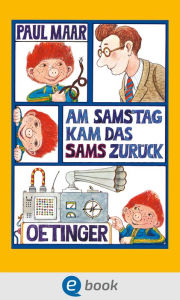 Title: Das Sams 2. Am Samstag kam das Sams zurück: Lustiger Kinderbuch-Klassiker ab 7 Jahren, Author: Paul Maar