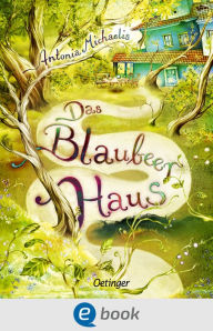 Title: Das Blaubeerhaus, Author: Antonia Michaelis