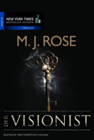 Title: Der Visionist, Author: M. J. Rose