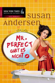 Title: Mr. Perfect gibt es nicht, Author: Susan Andersen