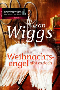 Title: Weihnachtsengel gibt es doch, Author: Susan Wiggs