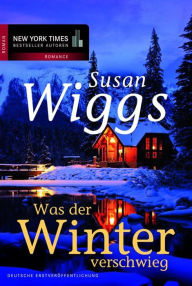 Title: Was der Winter verschwieg, Author: Susan Wiggs