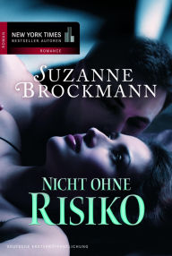 Title: Nicht ohne Risiko: Romantic Suspense, Author: Suzanne Brockmann