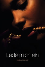 Title: Lade mich ein (Invite Me In), Author: Delilah Devlin