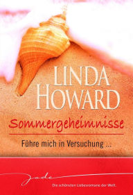 Title: Sommergeheimnisse: Führe mich in Versuchung, Author: Linda Howard
