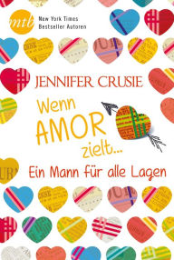 Title: Ein Mann für alle Lagen: Wenn Armor zielt ..., Author: Jennifer Crusie