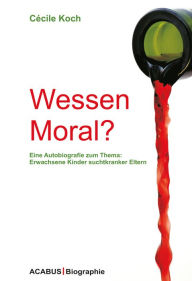 Title: Wessen Moral?, Author: Cécile Koch