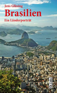 Title: Brasilien: Ein Länderporträt, Author: Jens Glüsing