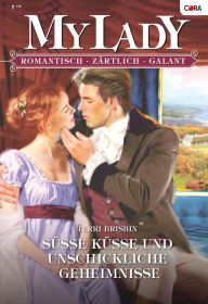 Title: Süsse Küsse und unschickliche Geheimnisse, Author: Terri Brisbin