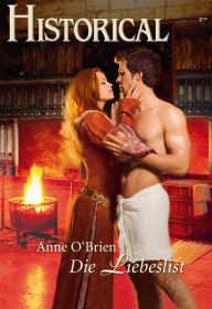 Title: Die Liebeslist, Author: Anne O'Brien