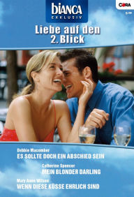 Title: Bianca Exklusiv Band 188: Es sollte doch ein Abschied sein / Mein blonder Darling / Wenn diese Küsse ehrlich sind /, Author: Debbie Macomber