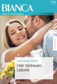 Title: Hab Vertrauen, Liebste, Author: Janis Reams Hudson