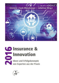 Title: Insurance & Innovation 2016, Author: Andreas Eckstein