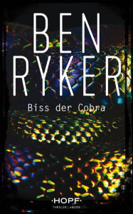 Title: C.T.O. Counter Terror Operations 3: Biss der Cobra, Author: Ben Ryker
