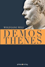 Title: Demosthenes, Author: Wolfgang Will