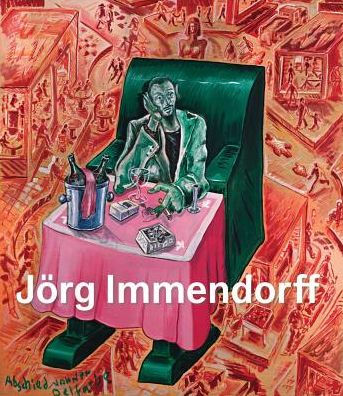 Jörg Immendorff: Catalogue Raisonné, Vol. II 1984-1998