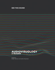 Title: See this Sound: Audiovisuology: A Reader, Author: Dieter Daniels