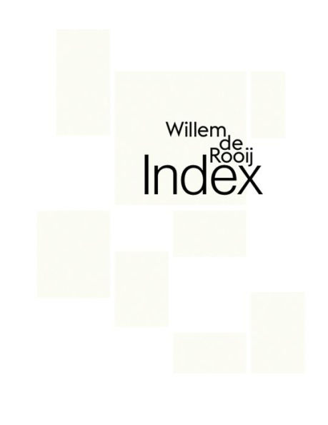 Willem de Rooij: Index