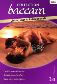 Title: Collection Baccara Band 305: Ozean des Verlangens / Bei Wiedersehen Sex / Der Flitterwochentest /, Author: Dianne Castell