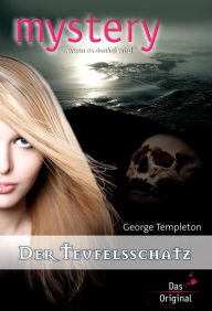 Title: Der Teufelsschatz, Author: George Templeton
