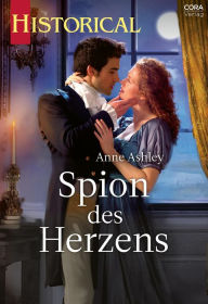 Title: Spion des Herzens, Author: Anne Ashley
