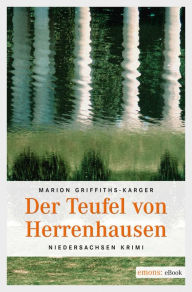Title: Der Teufel von Herrenhausen, Author: Marion Griffith-Karger