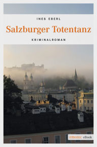 Title: Salzburger Totentanz, Author: Ines Eberl