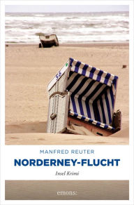Title: Norderney-Flucht, Author: Manfred Reuter