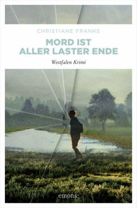 Title: Mord ist aller Laster Ende: Küsten Krimi, Author: Christiane Franke