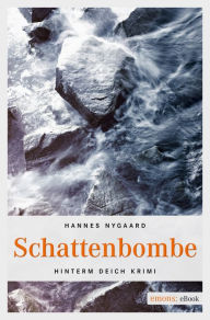 Title: Schattenbombe, Author: Hannes Nygaard
