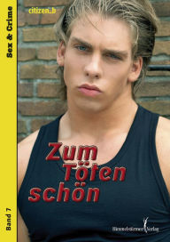 Title: Zum Töten schön, Author: Citizen B.