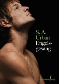 Title: Engelsgesang, Author: S A Urban