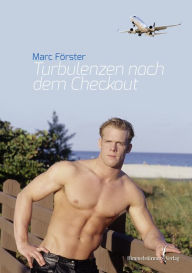 Title: Turbulenzen nach dem Checkout, Author: Marc Förster