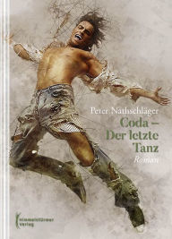 Title: Coda Der letzte Tanz, Author: Peter Nathschläger