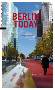 Title: Berlin Today, Author: Joseph Hajdu