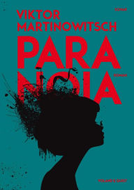 Title: Paranoia, Author: Viktor Martinowitsch