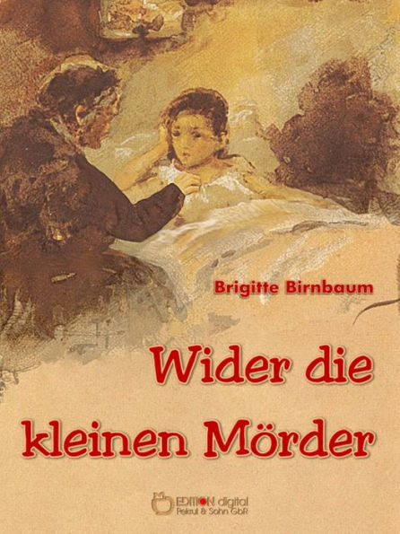 Wider die kleinen Mörder