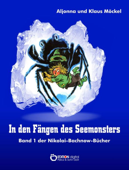 In den Fängen des Seemonsters: Band 1 der Nikolai-Bachnow-Bücher