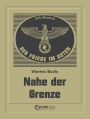 Der Friede im Osten. Viertes Buch: Nahe der Grenze