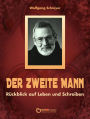 Der zweite Mann: Rückblick auf Leben und Schreiben