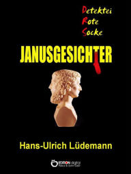 Title: Janusgesichter: Stories aus der Klemm & Klau GmbH Ost, Author: Hans-Ulrich Lüdemann