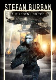 Title: Das gefallene Imperium 8: Auf Leben und Tod, Author: Stefan Burban